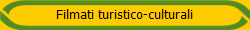 Filmati turistico-culturali